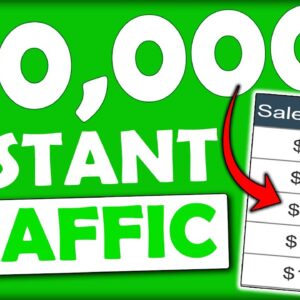 (THIS WORKS) Instant FREE Traffic To EARN $10,000+ as a Complete Beginner With Affiliate Marketing