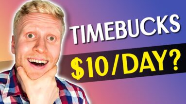 TimeBucks Review: EARN $10/Day on TimeBucks? (TimeBucks Alternatives!)