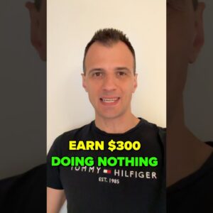 $300 for 10 Minutes: MAKE MONEY DOING NOTHING