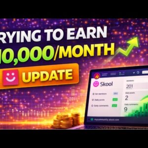 Trying To Earn $10,000 a Month On Skool: Update 🚀