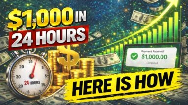 $1,000 In 24 Hours, Here Is How....